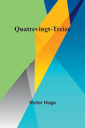 Quatrevingt-Treize von Alpha Edition
